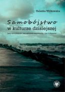 Okadka - Samobjstwo w kulturze dzisiejszej. Listy samobjcw jako gatunek wypowiedzi i fakt kulturowy 