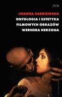 Okadka - Ontologia i estetyka filmowych obrazw Wernera Herzoga