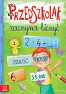 Okadka - Przedszkolak zaczyna liczy 5-6 lat