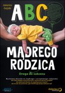 Okadka -  ABC mdrego rodzica. Droga do sukcesu  