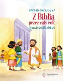 Okadka - Z Bibli przez cay rok. Opowieci dla dzieci