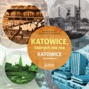 Okadka - Katowice, ktrych nie ma. Katowice kerych niy ma