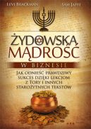 Okadka - ydowska mdro w biznesie. Jak odnie prawdziwy sukces dziki lekcjom z Tory i innych staroytnych tekstw