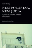 Okadka - Nem polonesa, nem judia. A polaca na literatura brasileira do sculo XX