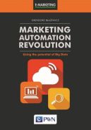 Okadka - MARKETING AUTOMATION REVOLUTION Using the potential of Big Data