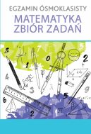 Okadka - EGZAMIN SMOKLASISTY Matematyka. Zbir zada