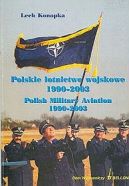 Okadka - Polskie lotnictwo wojskowe 1990-2003 