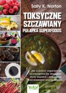 Okadka - Toksyczne szczawiany - puapka superfoods