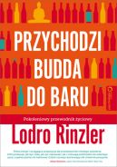 Okadka - Przychodzi Budda do baru. Pokoleniowy przewodnik yciowy