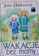 Okadka - Wakacje bez mamy