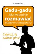 Okadka - Gadu - gadu. Jak swobodnie rozmawia z kadym i w kadej sytuacji