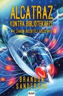 Okadka - Alcatraz kontra Bibliotekarze. Zakon Rozbitej Soczewki