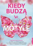 Okadka ksizki - Kiedy budz si motyle