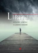 Okadka - Liryki, upiory liwiec i czarne dziury