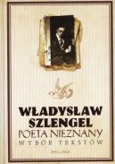 Okadka - Wadysaw Szlengel. Poeta nieznany. Wybr tekstw