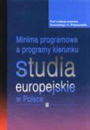 Okadka - Minima programowe a programy kierunku. Studia europejskie w Polsce.