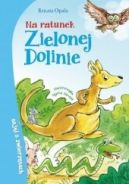 Okadka ksizki - Na ratunek Zielonej Dolinie