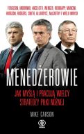 Okadka - Menederowie. Jak myl i pracuj wielcy stratedzy piki nonej