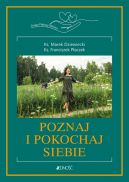 Okadka ksizki - Poznaj i pokochaj siebie!. Droga Piknej Mioci (tom 2)