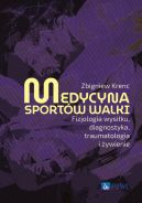 Okadka - Medycyna sportw walki. Fizjologia wysiku, diagnostyka, traumatologia i ywienie