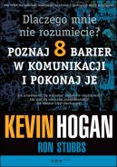 Okadka - Dlaczego mnie nie rozumiecie? Poznaj osiem barier w komunikacji i pokonaj je