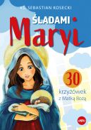 Okadka - ladami Maryi. 30 Krzywek z Matk Bo