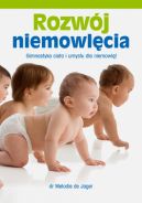 Okadka - Rozwj niemowlcia. Gimnastyka ciaa i umysu dla niemowlt