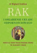 Okadka - Rak i osabienie ukadu odpornociowego. Propozycje terapii wedug programu zdrowia w. Hildegardy z Bingen