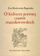 Okadka - O kulturze prawnej czasw stanisawowskich