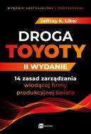 Okadka - Droga Toyoty. II wydanie. 14 zasad zarzdzania wiodcej firmy produkcyjnej wiata