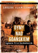 Okadka - Dymy nad Gdaskiem. Agonia Prus Zachodnich