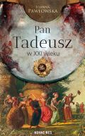 Okadka - Pan Tadeusz w XXI wieku