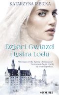 Okadka - Dzieci Gwiazd i Lustra Lodu