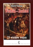 Okadka - Wschd–Zachd. 25 wiekw wojen