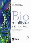 Okadka ksizki - Bioanalityka. Tom II. Nowe strategie analityczne i rozwizania aparaturowe