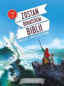 Okadka - Zosta bohaterem Biblii. Mojesz – wielka przeprawa