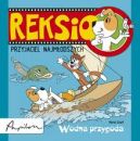 Okadka ksizki - Reksio. Przyjaciel najmodszych. Wodna przygoda