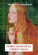 Okadka - Maria Magdalena i wity Graal