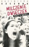 Okadka - Milczenie owieczek. Rzecz o aborcji