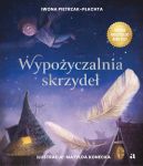 Okadka - Wypoyczalnia skrzyde. Opowie o magii czytania