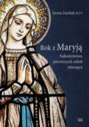 Okadka - Rok z Maryj. Naboestwo pierwszych sobt miesica