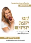 Okadka - Bd bystry u dentysty. Poradnik dentystyczny dla pacjentw