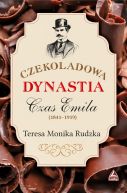 Okadka - Czekoladowa Dynastia Czas Emila