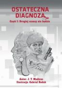 Okadka - Ostateczna diagnoza: Drugiej szansy nie bdzie