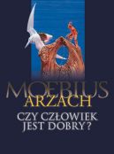 Okadka - Arzach. Czy czowiek jest dobry?