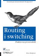 Okadka - Routing i switching. Praktyczny przewodnik