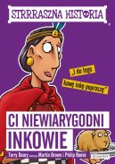 Okadka - Ci niewiarygodni Inkowie