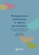 Okadka - Postpowanie paliatywne w opiece perinatalnej