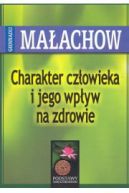 Okadka -  Charakter czowieka i jego wpyw na zdrowie 