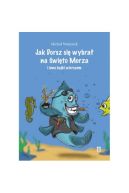 Okadka - Jak Dorsz si wybra na wito Morza